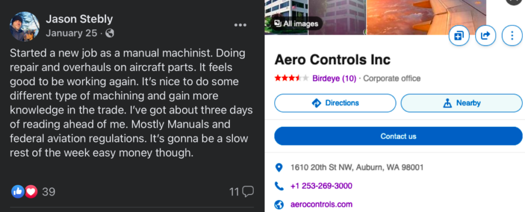 Left, Facebook post from Jason Stebly describing his job as a manual machinist working on aviation parts. 
Right, contact info for Aero Controls, Jason's employer, 