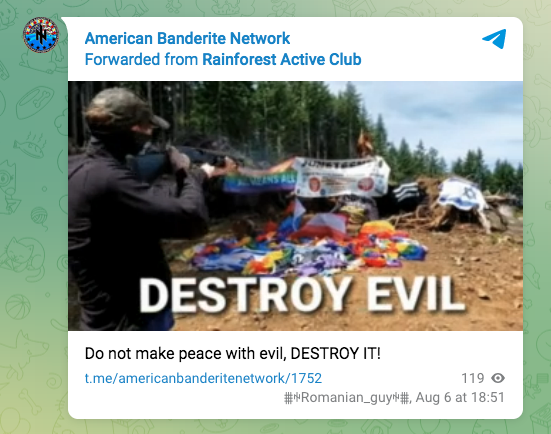 American Banderite Network forwarded a telegram post from Rainforest Active Club. It is a picture of a person shooting a rifle at Jewish and LGBTQ flags and reads DESTROY EVIL. Do not make peace with evil, DESTROY IT!