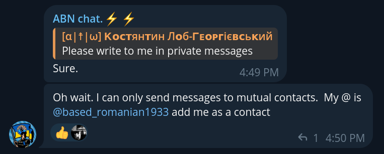 Telegram post from the ABN chat. Someone asks the admin to DM them, and admin replies that they need to be mutual contacts so to message them on their personal account @based_romanian1933