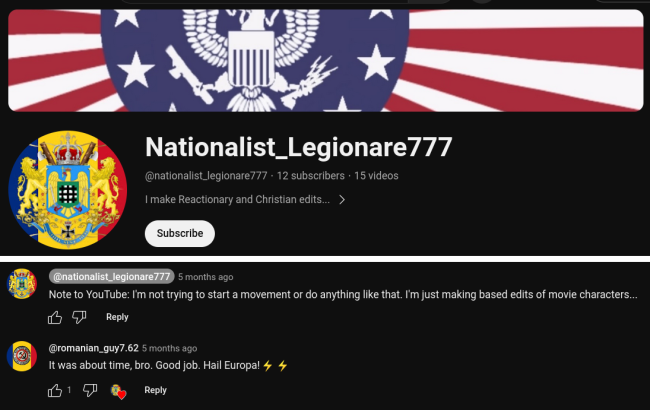 Top: Screenshot of Youtube profile for nationalist_legioare777. 

Bottom: comments from one of the videos, showing AP as @Romanian_guy7.62 acknowledging @nationalist_legionare777 as his brother